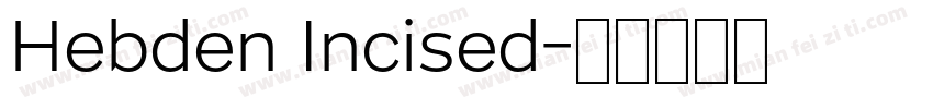 Hebden Incised字体转换